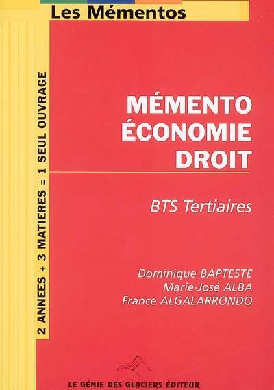 Mémento économie-droit : BTS Tertiaires, IUT, DEUG