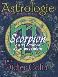 Scorpion, du 23 octobre au 21 novembre