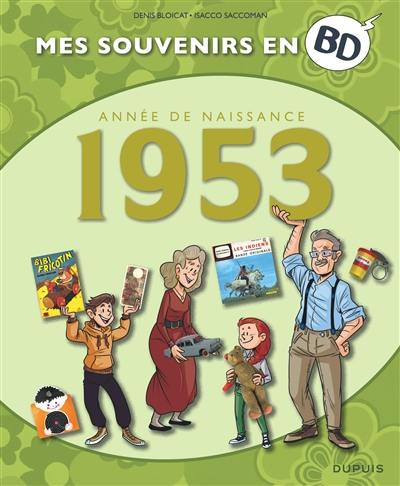 Mes souvenirs en BD. Vol. 14. Année de naissance : 1953