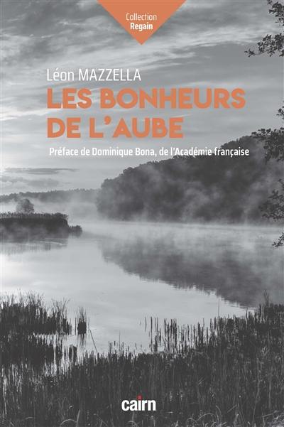 Les bonheurs de l'aube