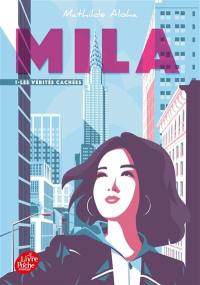 Mila. Vol. 1. Les vérités cachées