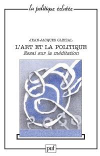 L'Art et la politique : essai sur la médiation