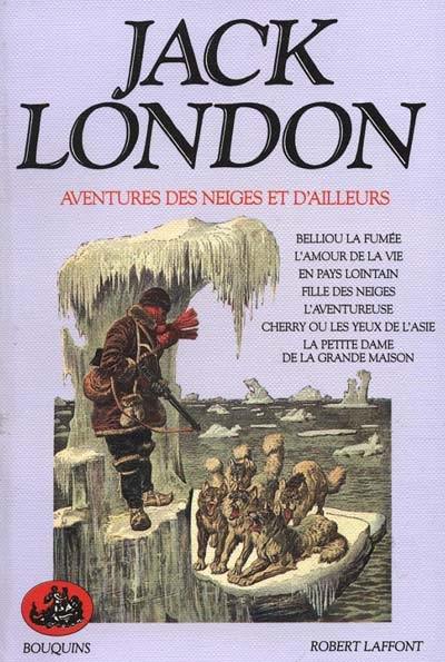 Oeuvres. Vol. 5. Aventures des neiges et d'ailleurs