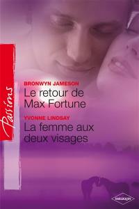 Le retour de Max Fortune. La femme aux deux visages