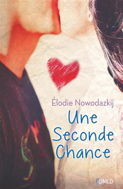 Une seconde chance Une seconde chance