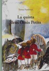 La quista deus omis petits