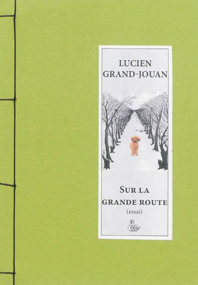 Sur la grand route : essai