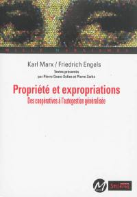 Propriété et expropriations : des coopératives à l'autogestion généralisée