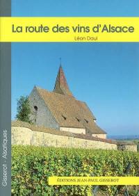 La route des vins d'Alsace