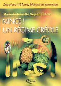 Mince ! un régime créole