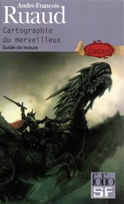 Cartographie du merveilleux : guide de lecture-fantasy