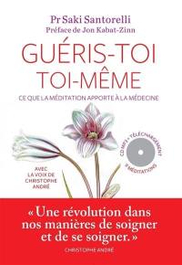 Guéris-toi toi-même : ce que la méditation apporte à la médecine