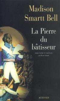 La pierre du bâtisseur