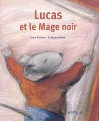 Lucas et le Mage noir