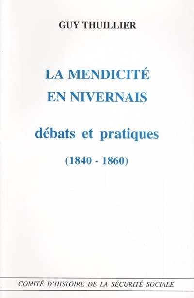 La mendicité en Nivernais : débats et pratiques, 1840-1860