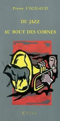 Du jazz au bout des cornes