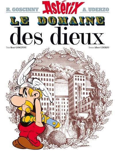 Une aventure d'Astérix. Vol. 17. Le domaine des dieux