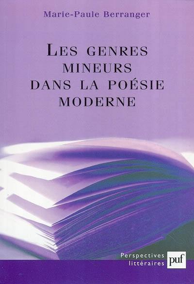 Les genres mineurs dans la poésie moderne