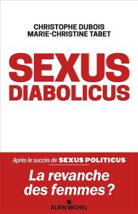 Sexus diabolicus : la revanche des femmes ?