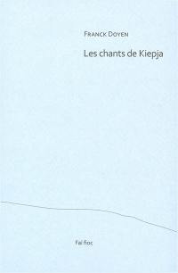 Les chants de Kiepja