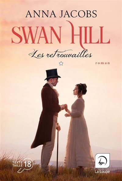 Swan Hill. Vol. 5. Les retrouvailles : première partie