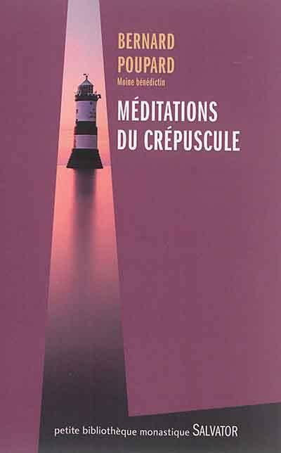 Méditations du crépuscule