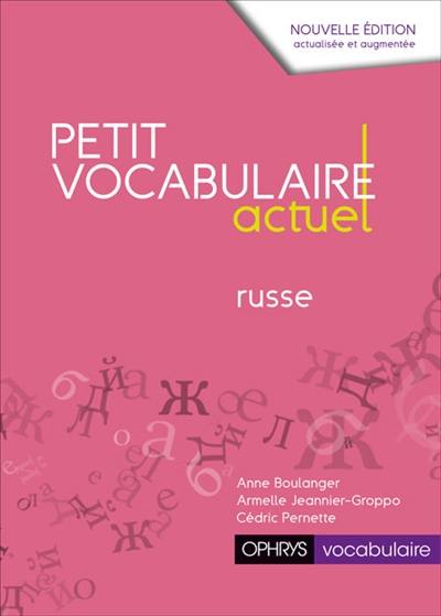 Petit vocabulaire actuel : russe