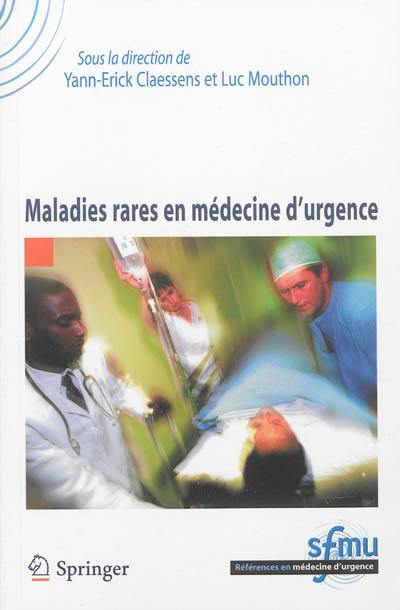 Maladies rares en médecine d'urgence