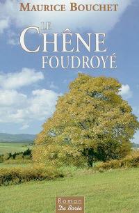 Le chêne foudroyé