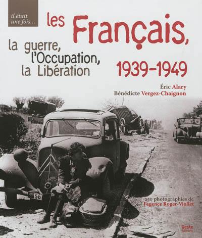 Les Français des années noires, 1939-1949