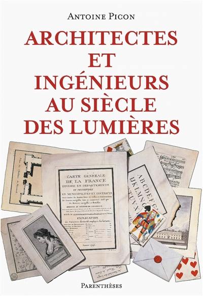 Architectes et ingénieurs au siècle des Lumières