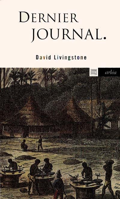 Le dernier journal de Livingstone : 1866-1873