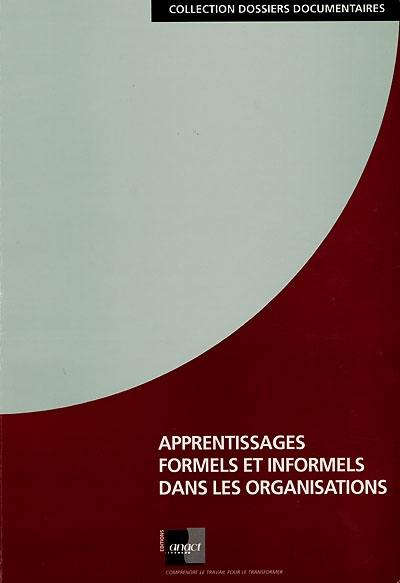 Apprentissages formels et informels dans les organisations