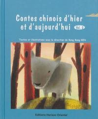 Contes chinois d'hier et d'aujourd'hui. Vol. 2