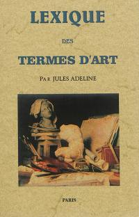 Lexique des termes d'art