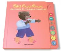 Petit Ours Brun découvre la musique classique