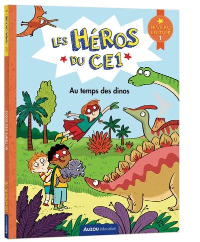 Les héros du CE1. Au temps des dinos : niveau lecture 1