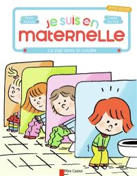 Je suis en maternelle : petite section. Le pipi dans la culotte