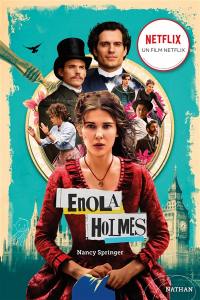 Enola Holmes. Vol. 1. La double disparition