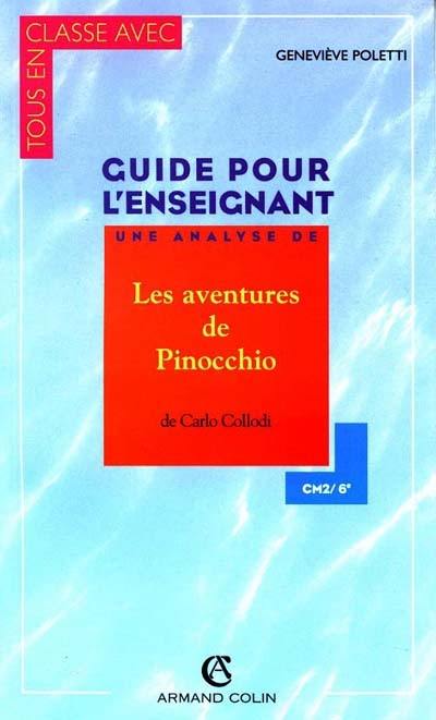 Les aventures de Pinocchio (C. Collodi) CM1, CM2