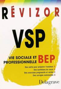 VSP, vie sociale et professionnelle BEP