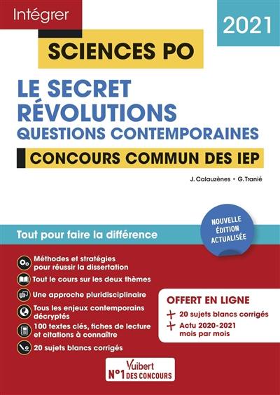 Le secret, révolutions : questions contemporaines : concours commun des IEP, 2021