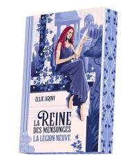 La Légion neuve. Vol. 2. La reine des mensonges