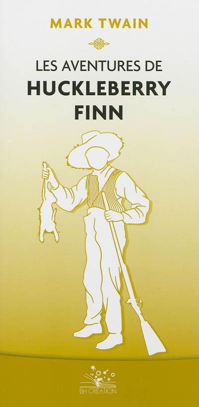 Les aventures de Huckleberry Finn