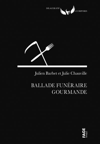 Balade funéraire gourmande