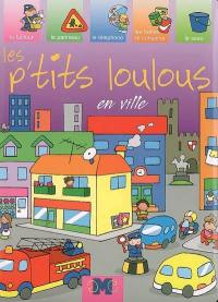 Les p'tits loulous en ville