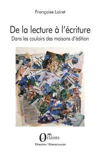 De la lecture à l'écriture : dans les couloirs des maisons d'édition