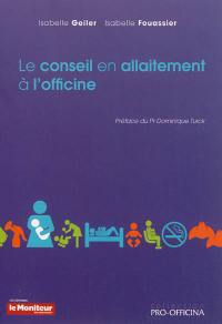 Le conseil en allaitement à l'officine