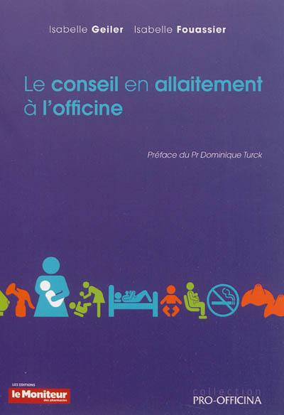 Le conseil en allaitement à l'officine