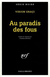 Le paradis des fous